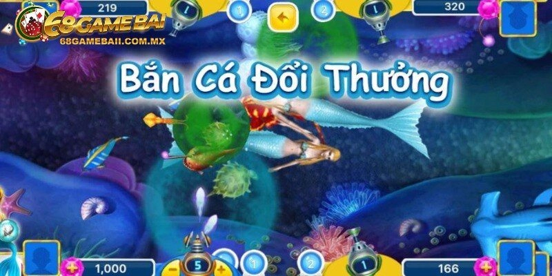 Bí quyết chơi bắn cá đổi thưởng 