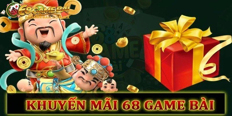 Những điểm nổi bật của khuyến mãi tại 68 Game Bài