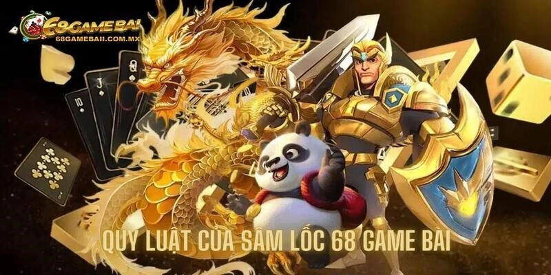 Tham gia sâm lốc 68 Game Bài với quy luật cực dễ hiểu